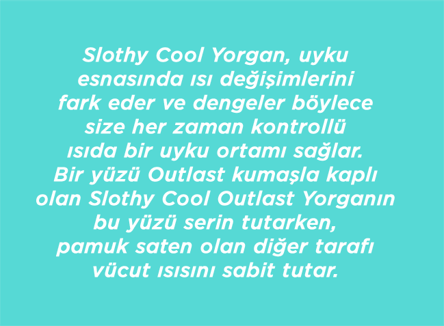 Slothy Cool Outlast Yorgan
