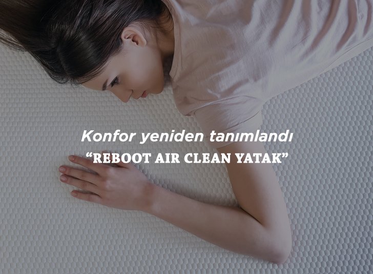 Reboot Air Clean Yatak